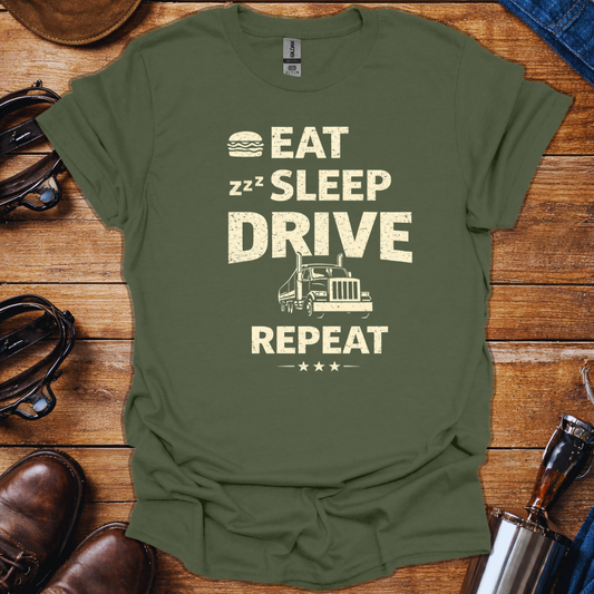 Eat Sleep Drive Repeat Trucker Shirt – Funny Truck Driver Tee