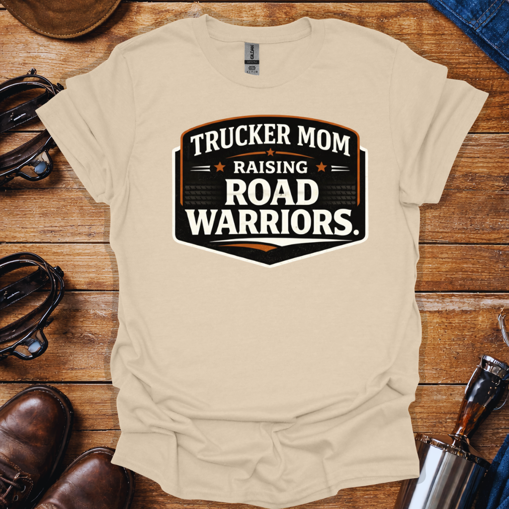 Trucker Mom T-Shirt | Raising Road Warriors Funny Trucking Mom Shirt