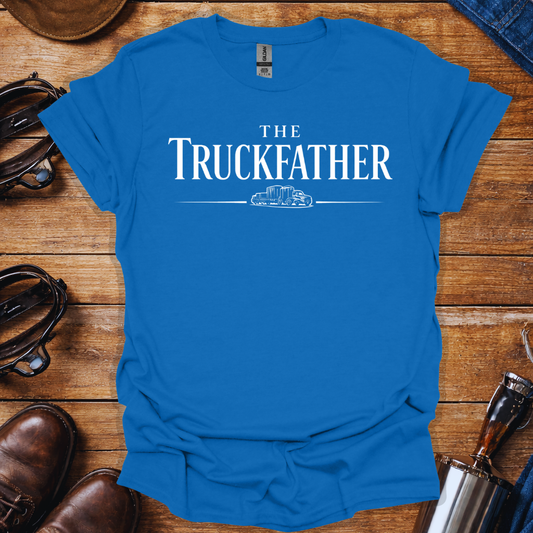 The Truckfather T-Shirt for Truck Drivers | Funny Trucker Dad Gift Tee