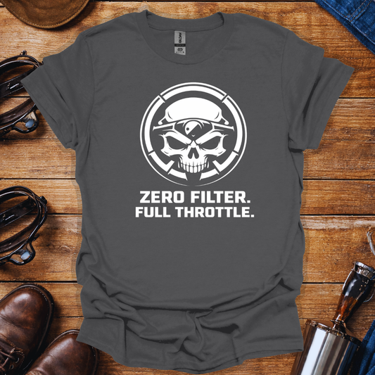Zero Filter Full Throttle Shirt | Bold Skull Streetwear Tee