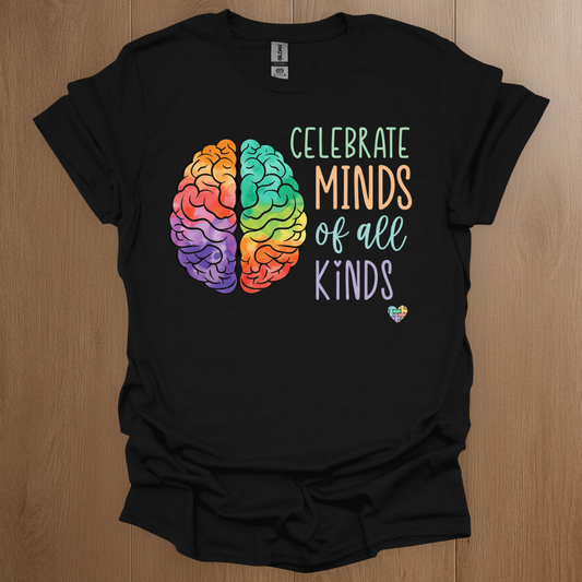 Celebrate Minds of all Kinds T-shirts