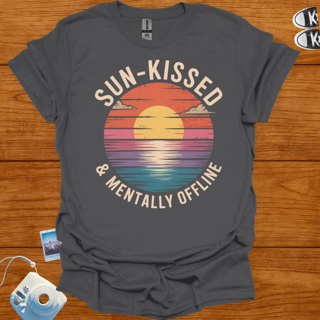 Sunkissed & Mentally Offline T-shirt