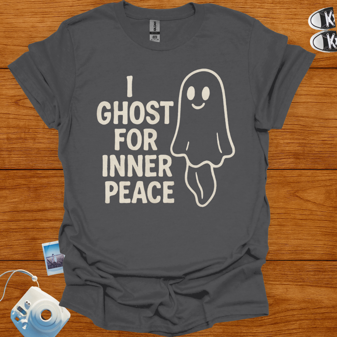 I Ghost For Inner Peace T-shirt