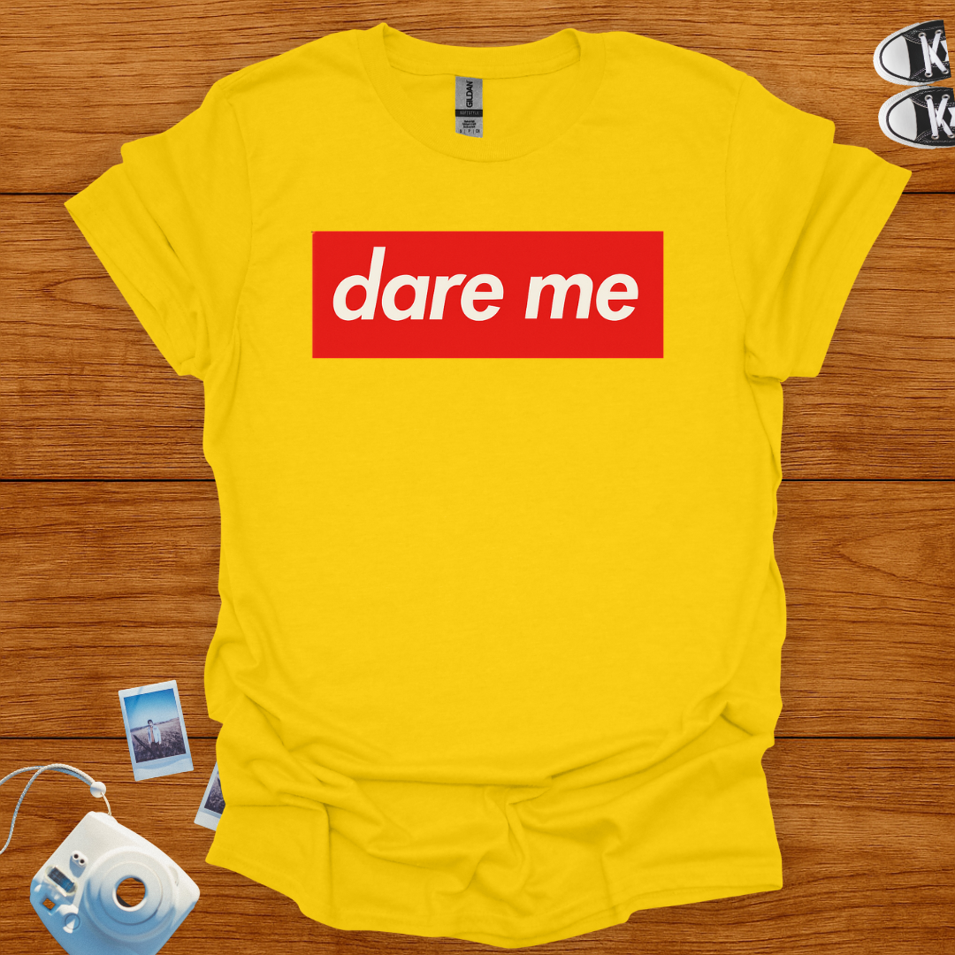 Dare Me Graphics T-shirt