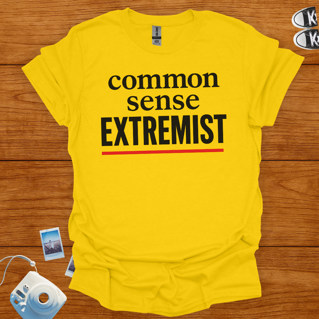 Common Sense Extremist T-shirt