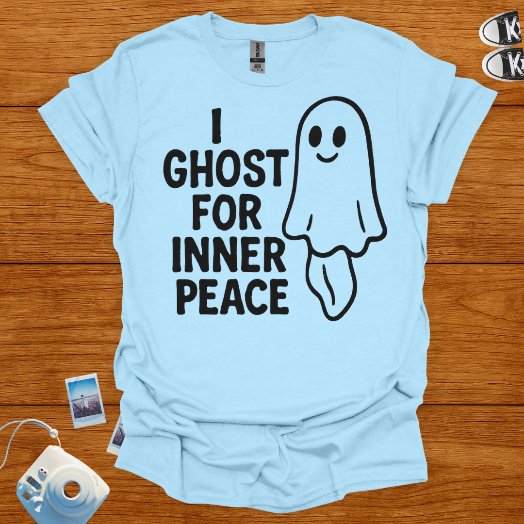 I Ghost For Inner Peace T-shirt