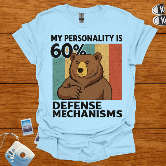 My Personality is 60% Defence Mechanism T-shirt