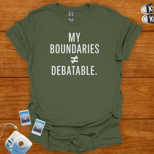 My Boundaries are not negotiable T-shirt