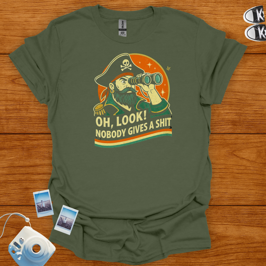 Oh look, Nobody Gives a Shit T-shirt