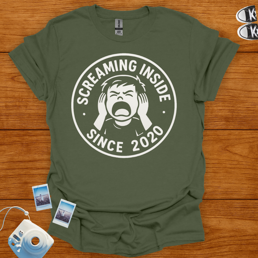 Screaming Inside Since 2020 T-shirt