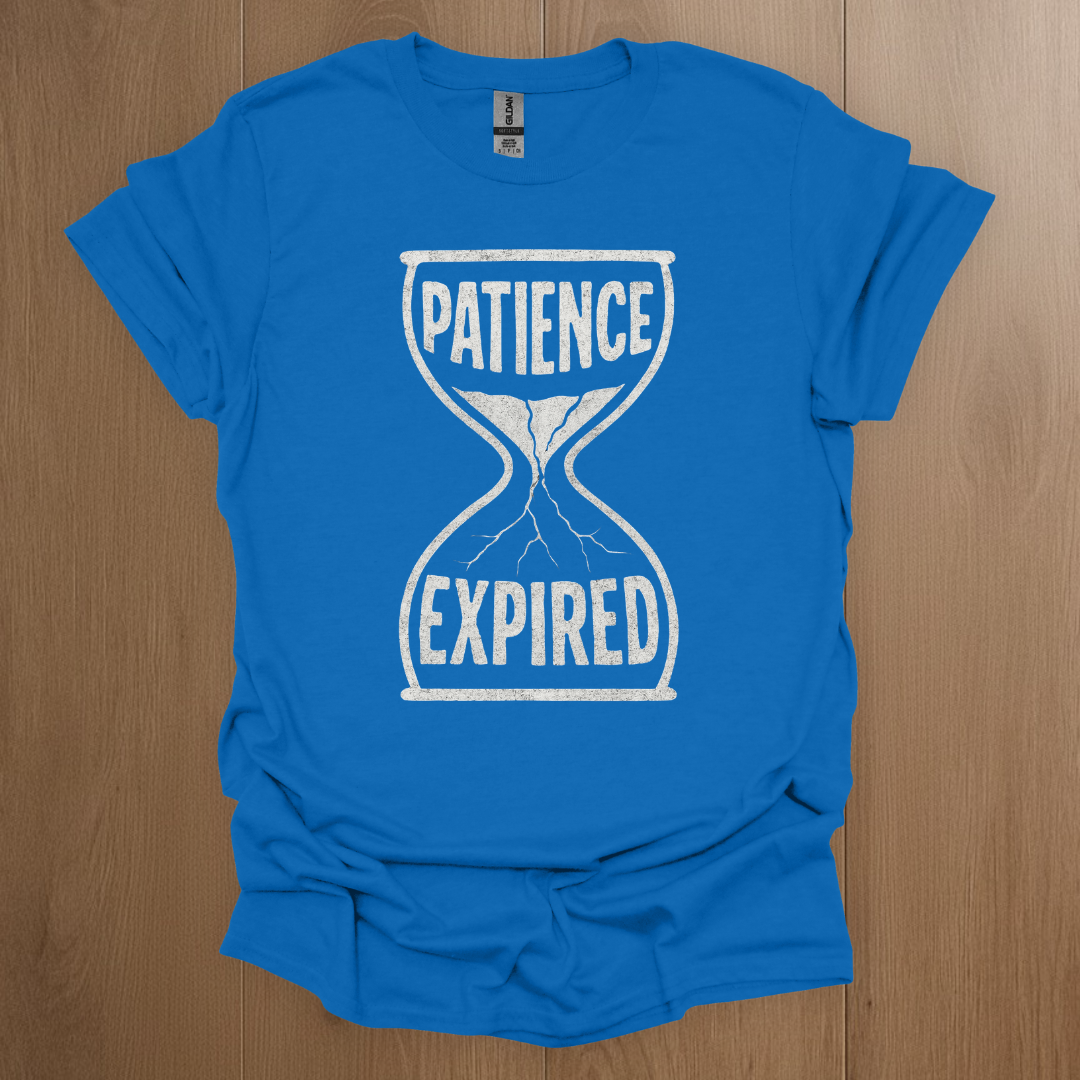Patience Expired T-shirt