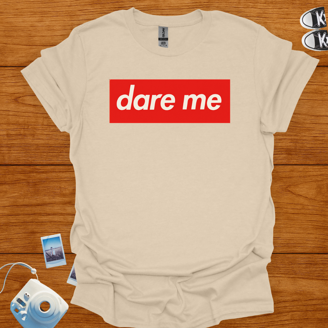 Dare Me Graphics T-shirt