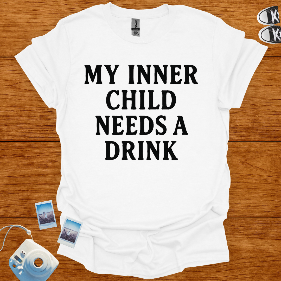 My Inner Child Needs A Drink T-shirt