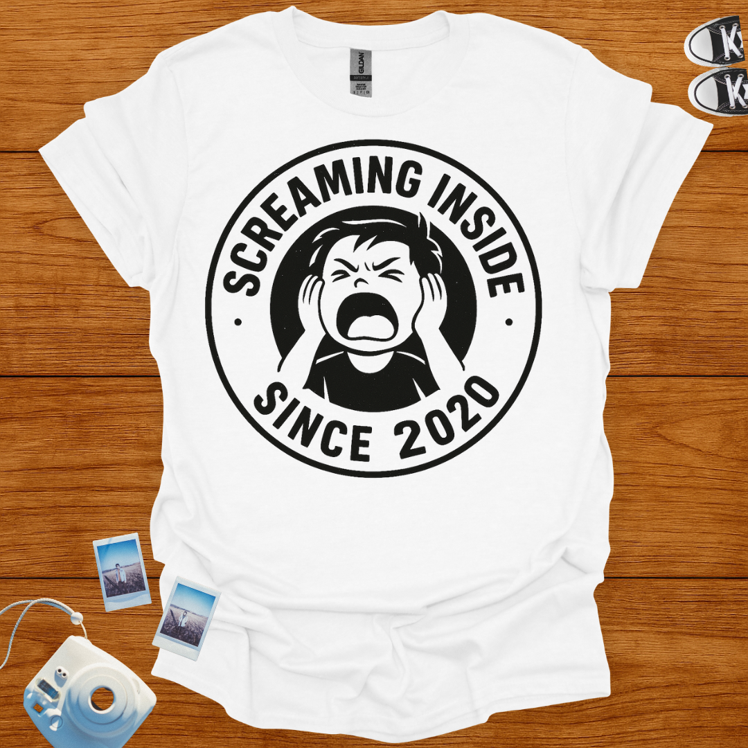 Screaming Inside Since 2020 T-shirt