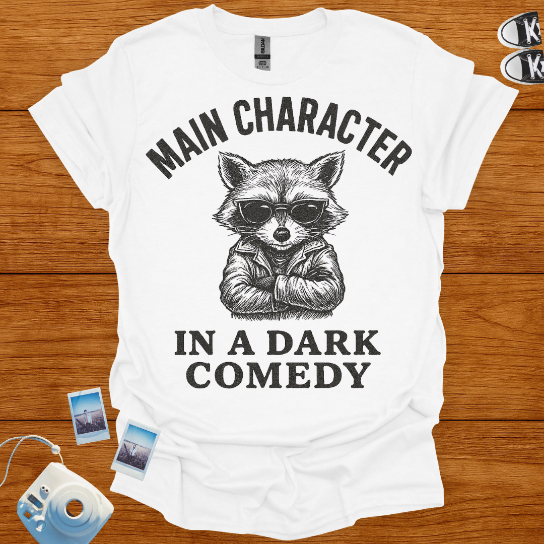 Main Character in a Dark Comedy T-shirt (Raccoon)