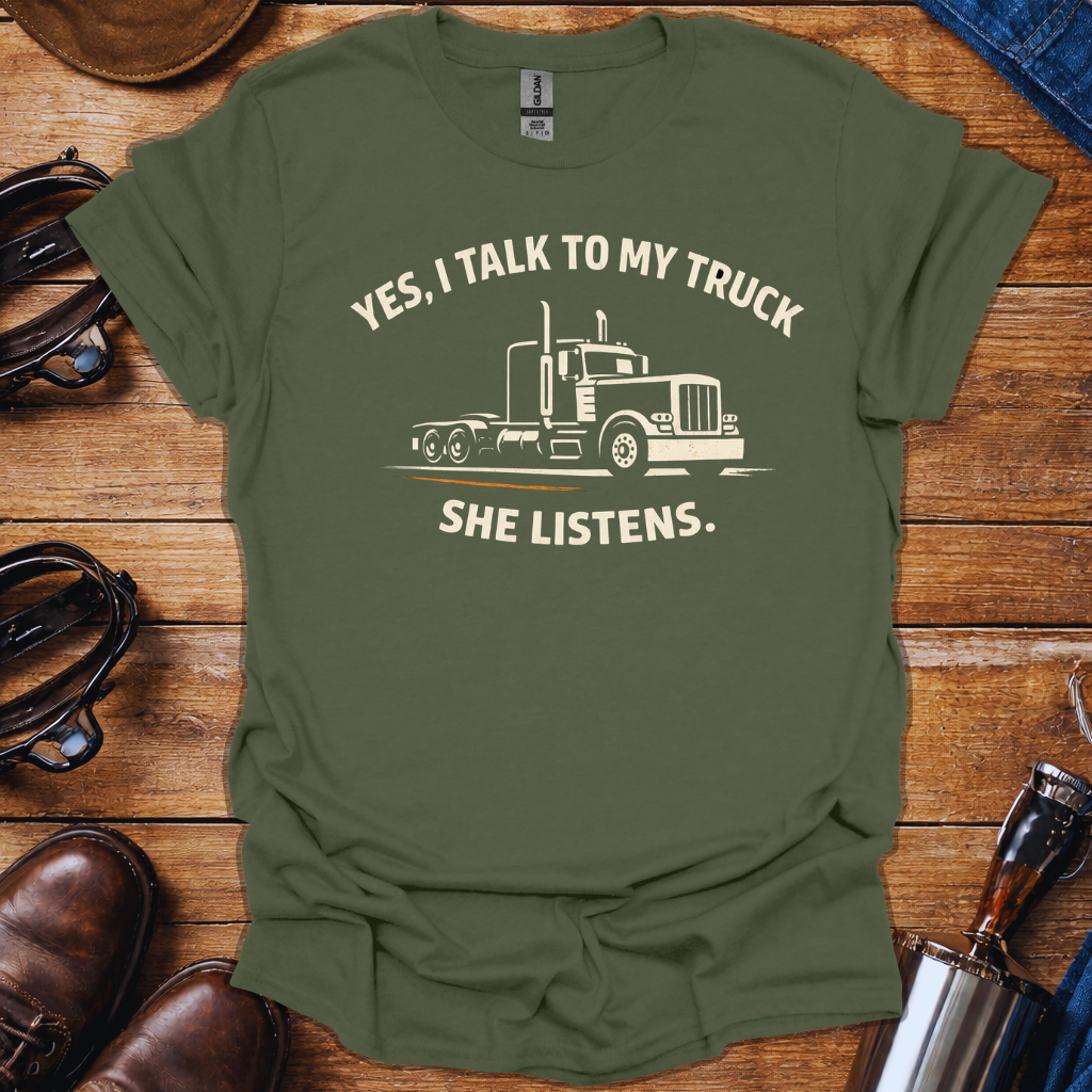 Funny Truck Driver T-Shirt | Yes I Talk to My Truck She Listens Trucker Shirt