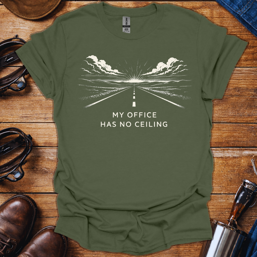 Trucker Shirt – My Office Has No Ceiling | Truck Driver Lifestyle T-Shirt