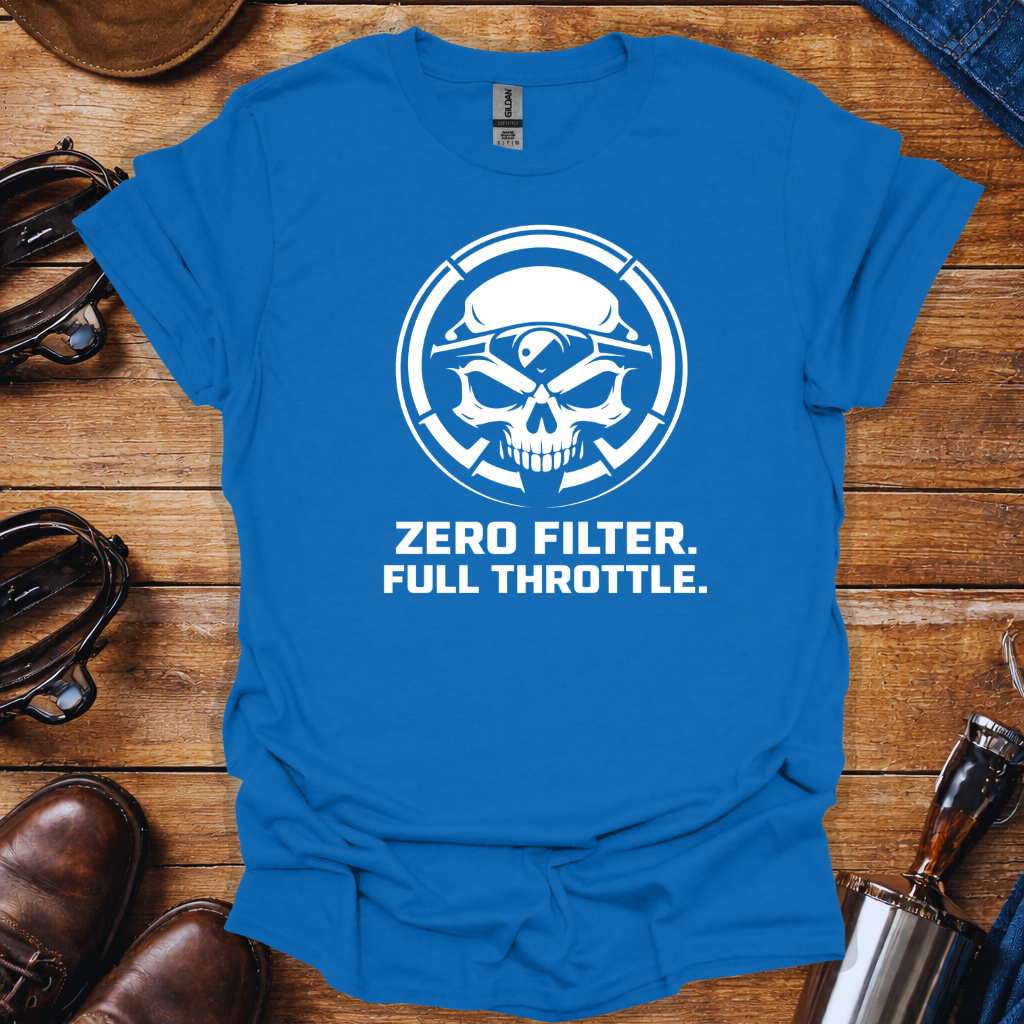 Zero Filter Full Throttle Shirt | Bold Skull Streetwear Tee