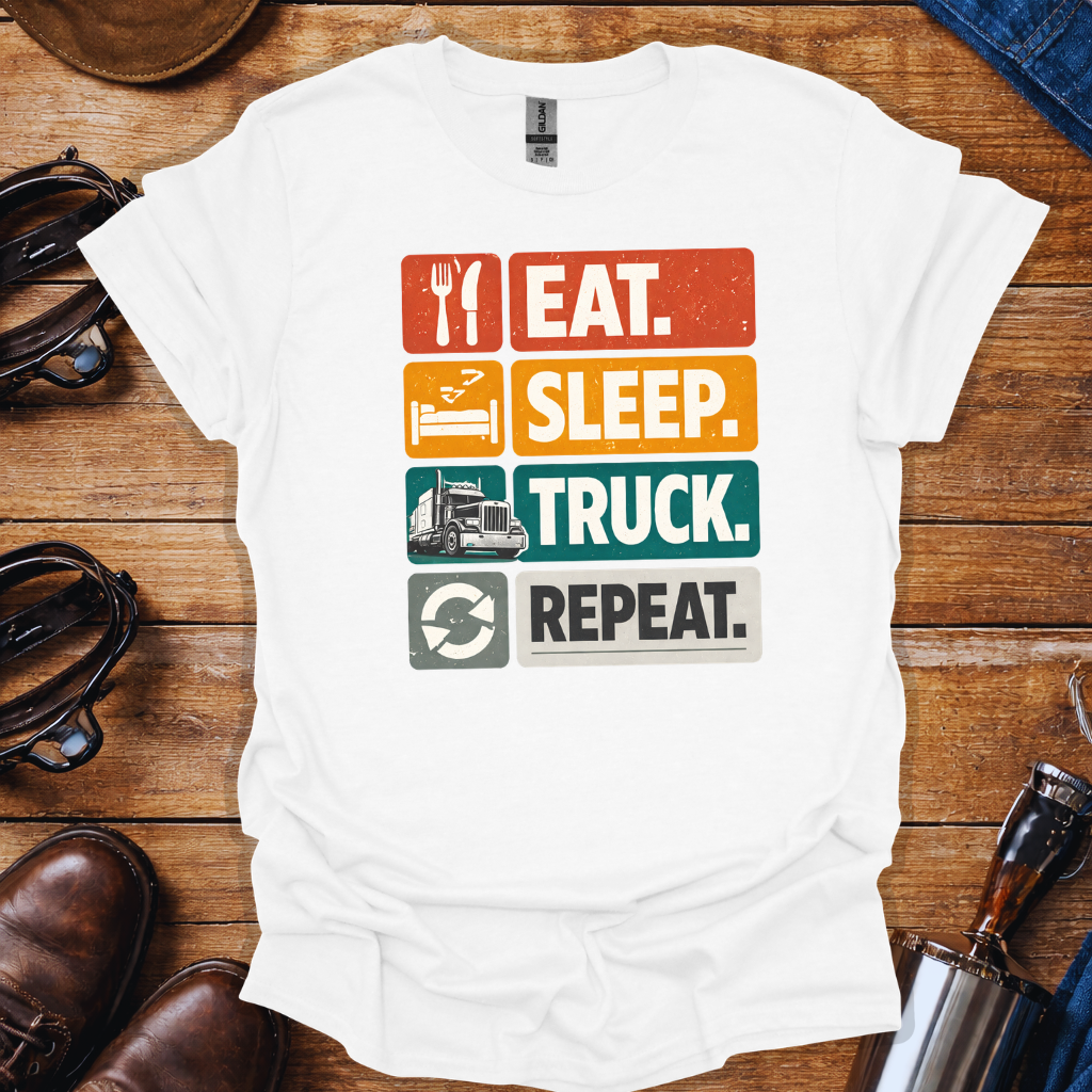 Eat Sleep Truck Repeat T-Shirt for Truck Drivers | Trucker Lifestyle Tee