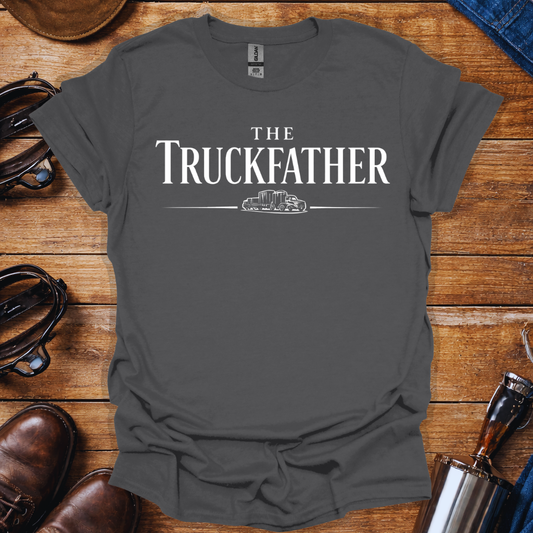 The Truckfather T-Shirt for Truck Drivers | Funny Trucker Dad Gift Tee
