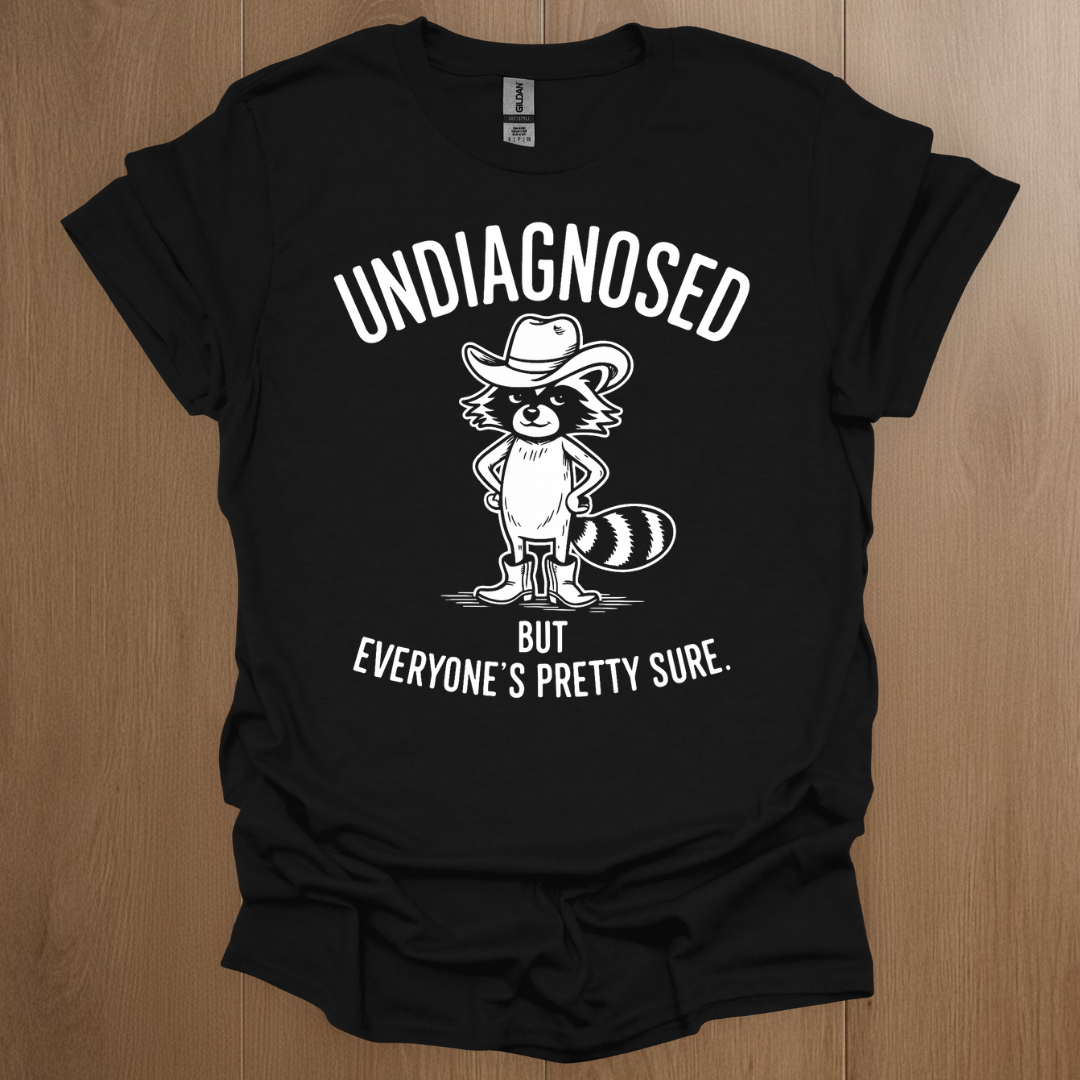 Undiagnosed But Everyone's Pretty Sure T-shirt - ADHD Pride T-Shirt - Back View