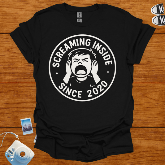 Screaming Inside Since 2020 T-shirt