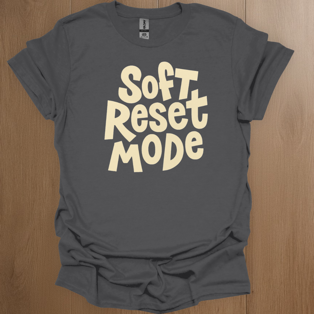 Soft Reset Mode T-shirt | Mental Health Tee - ADHD Pride T-Shirt - Back View