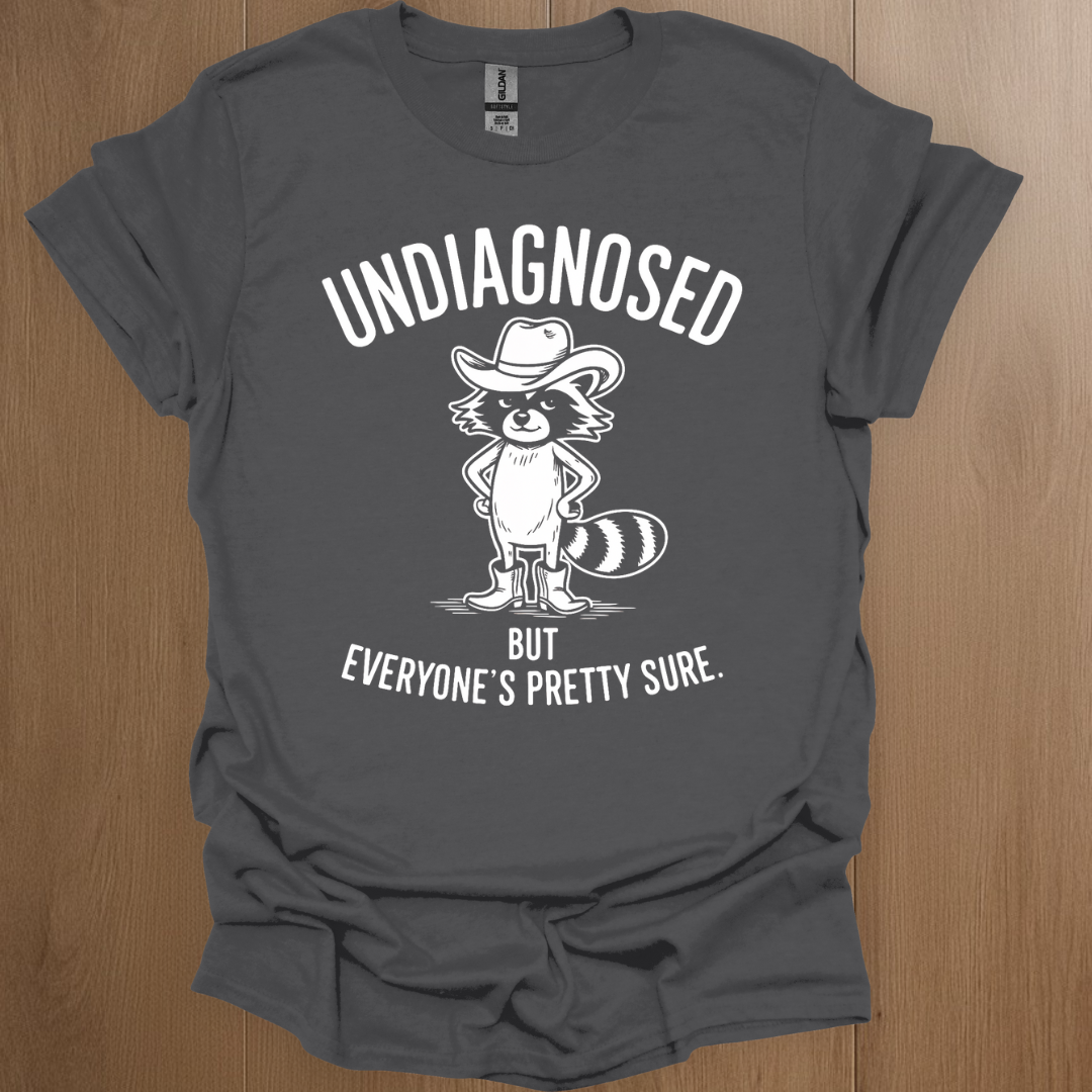 Undiagnosed But Everyone's Pretty Sure T-shirt - ADHD Pride T-Shirt - Detail Shot