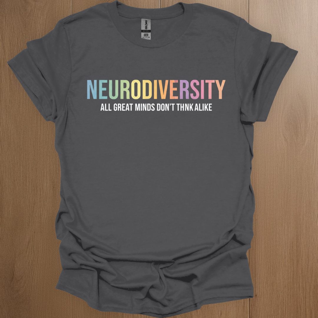 Neurodiversity: All Great Minds Don't Think Alike T-shirts - ADHD Pride T-Shirt - Detail Shot