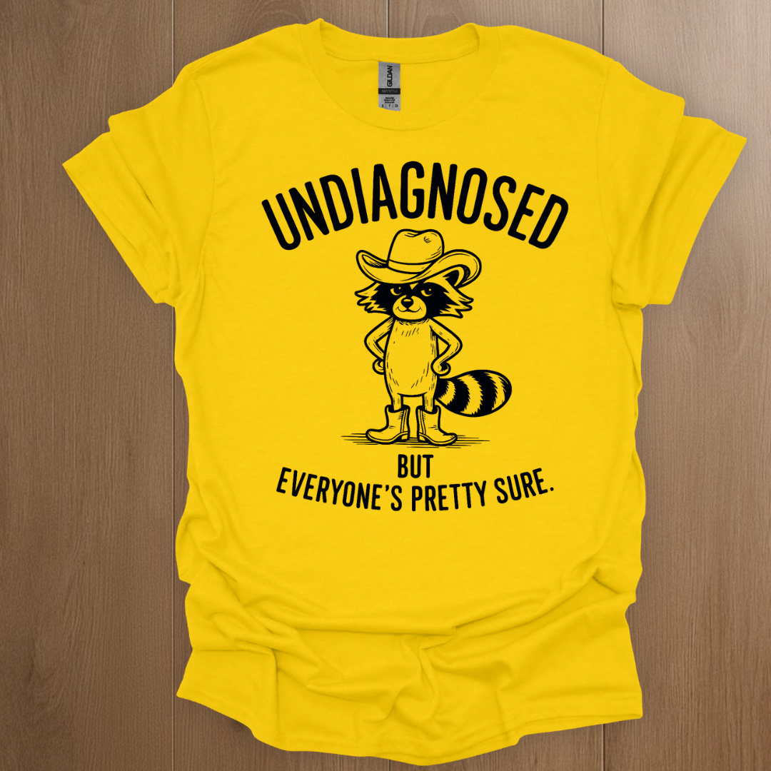 Undiagnosed But Everyone's Pretty Sure T-shirt - ADHD Pride T-Shirt - Lifestyle Photo