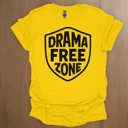 Drama Free Zone T-shirt