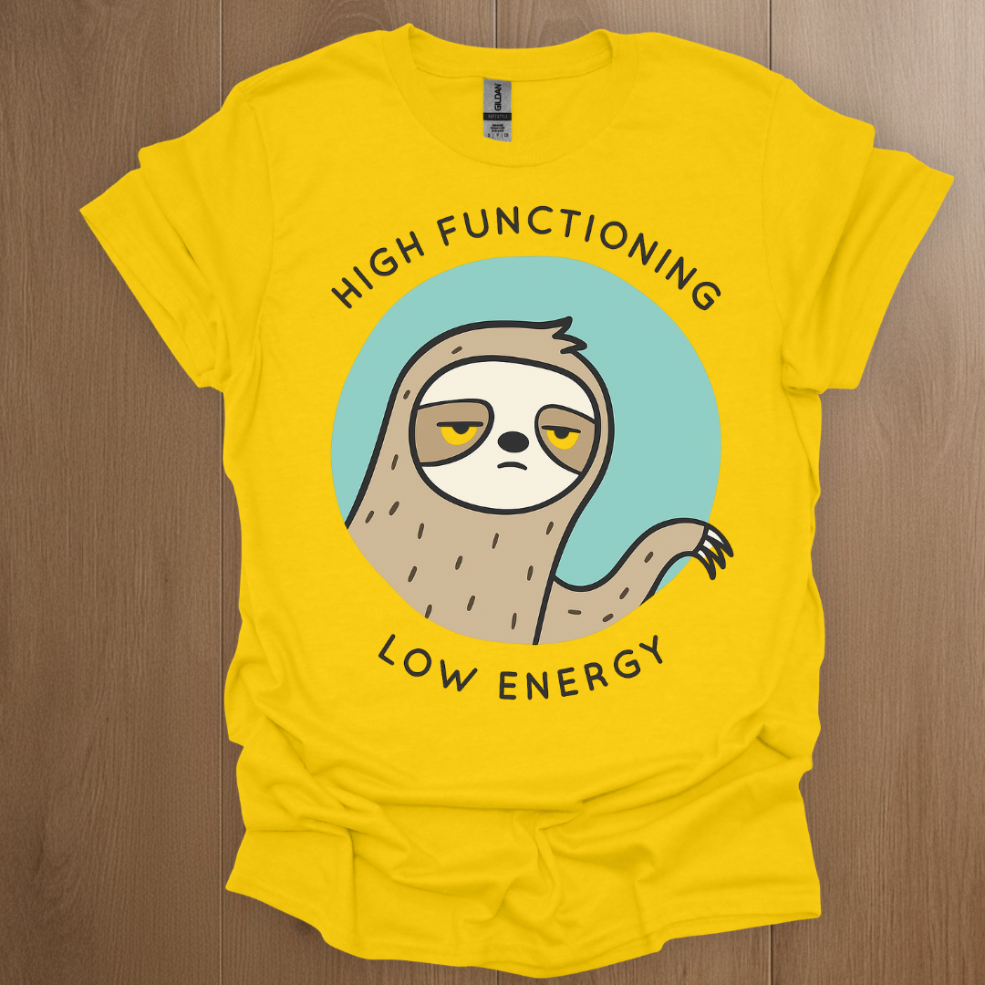 High Functioning, Low Energy T-shirt | Mental Health Tee - ADHD Pride T-Shirt - Lifestyle Photo