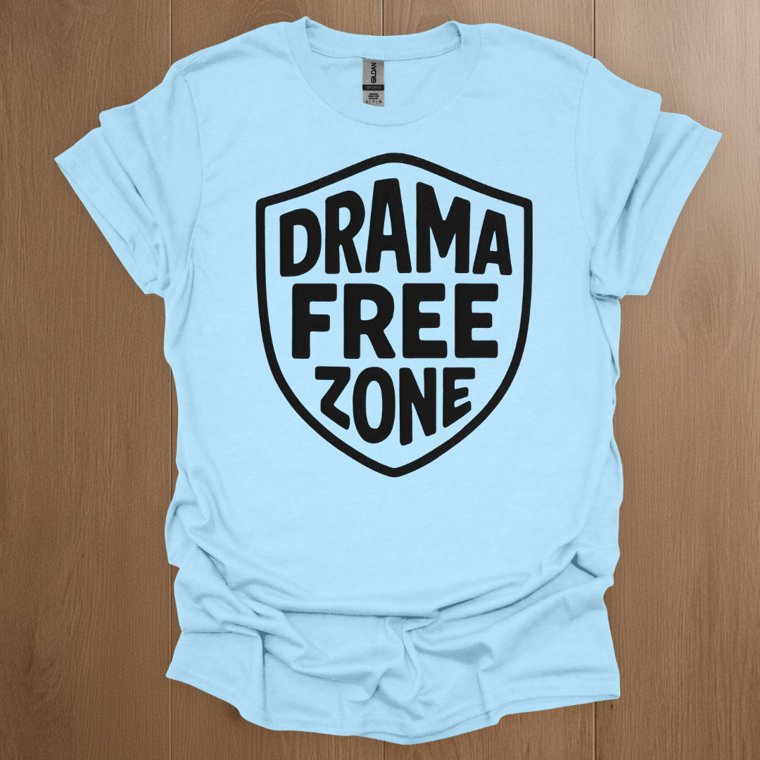 Drama Free Zone T-shirt