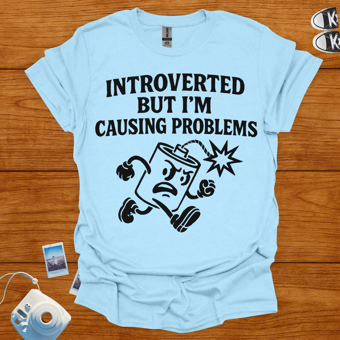 Introverted But I'm Causing Problems Graphics T-shirt