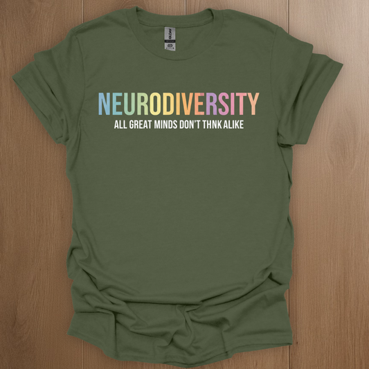 Neurodiversity: All Great Minds Don't Think Alike Graphic T-Shirt - Soft Cotton Graphic Tee