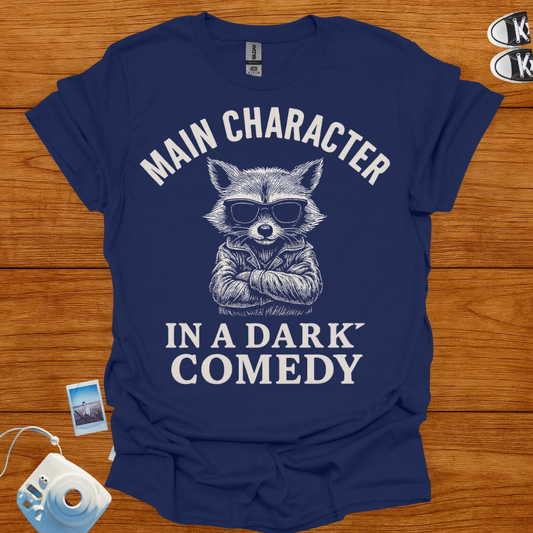 Main Character in a Dark Comedy T-shirt (Raccoon)