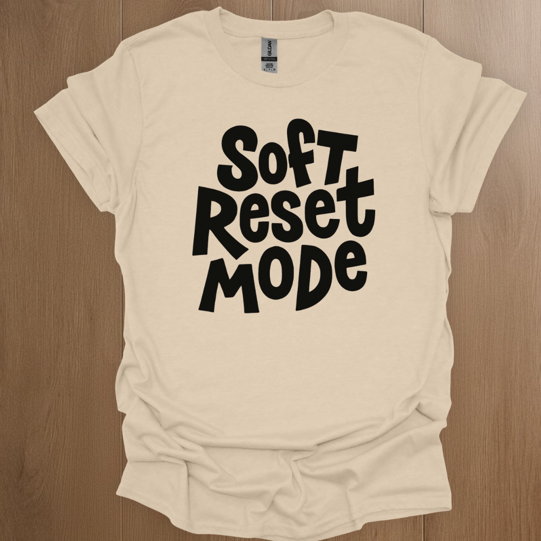 Soft Reset Mode T-shirt | Mental Health Tee - ADHD Pride T-Shirt - Front View