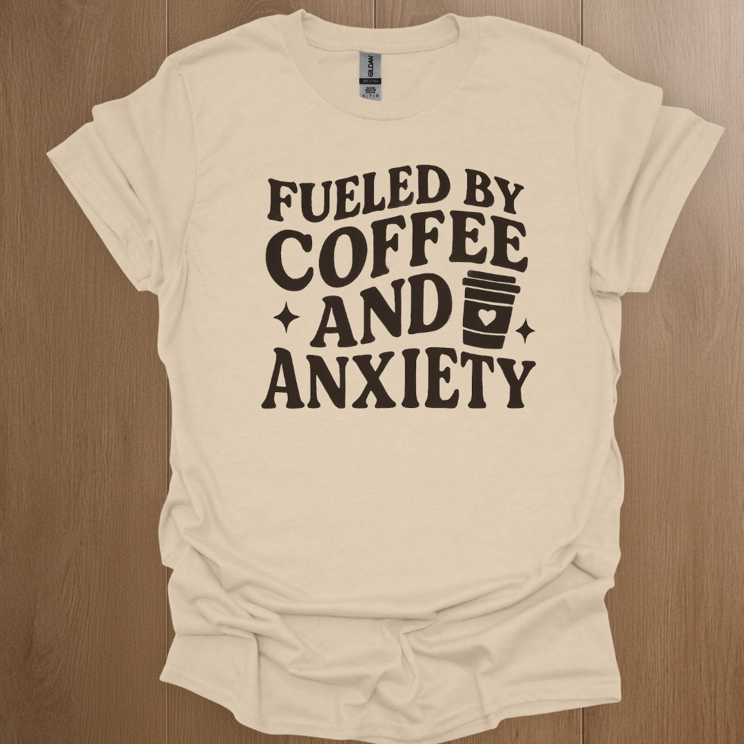 Fueled By Coffee and Anxiety T-shirt - ADHD Pride T-Shirt - Front View