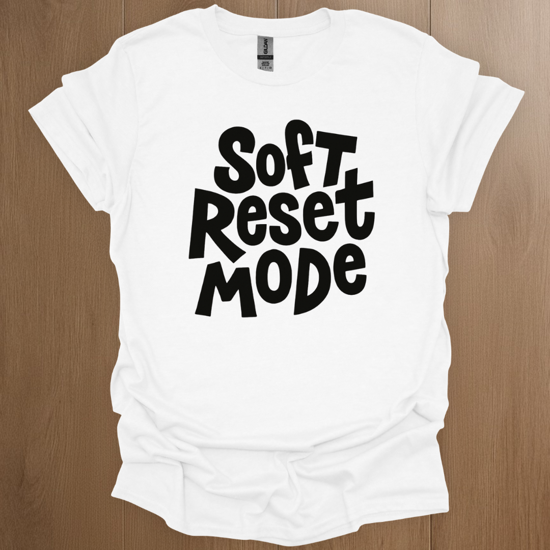 Soft Reset Mode T-shirt | Mental Health Tee - ADHD Pride T-Shirt - Lifestyle Photo