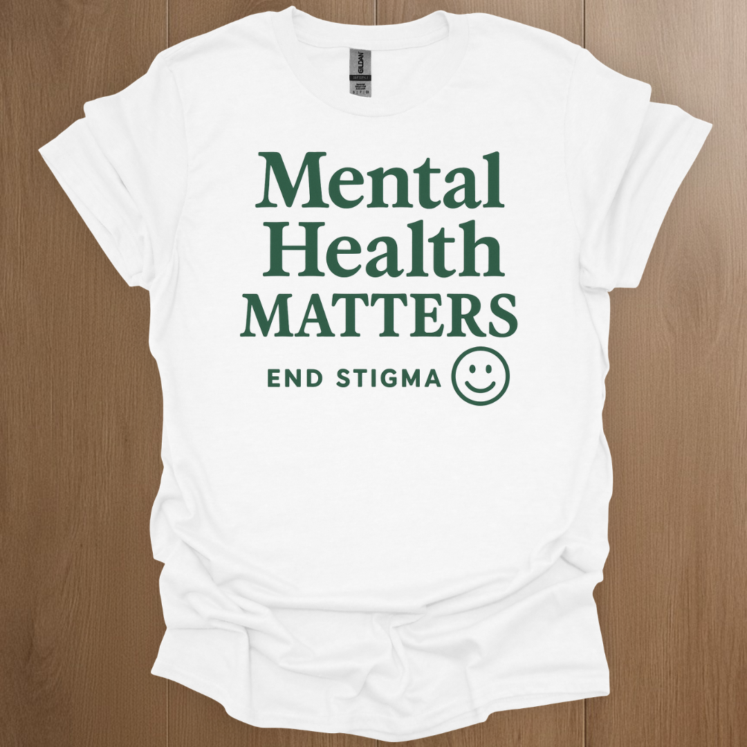 Mental Health Matters End Stigma T-Shirt - Mental Health Awareness Apparel