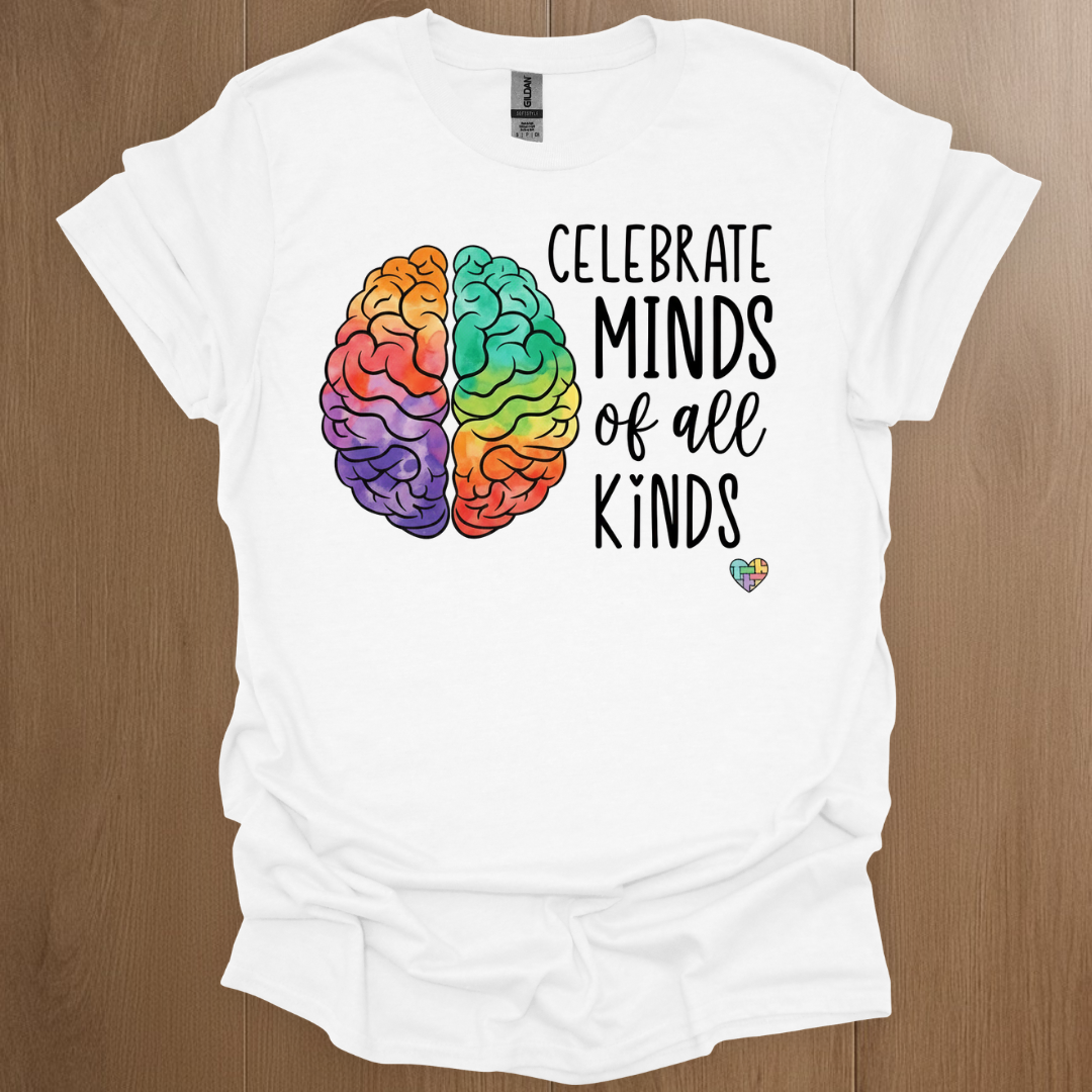 Celebrate Minds of all Kinds T-shirts