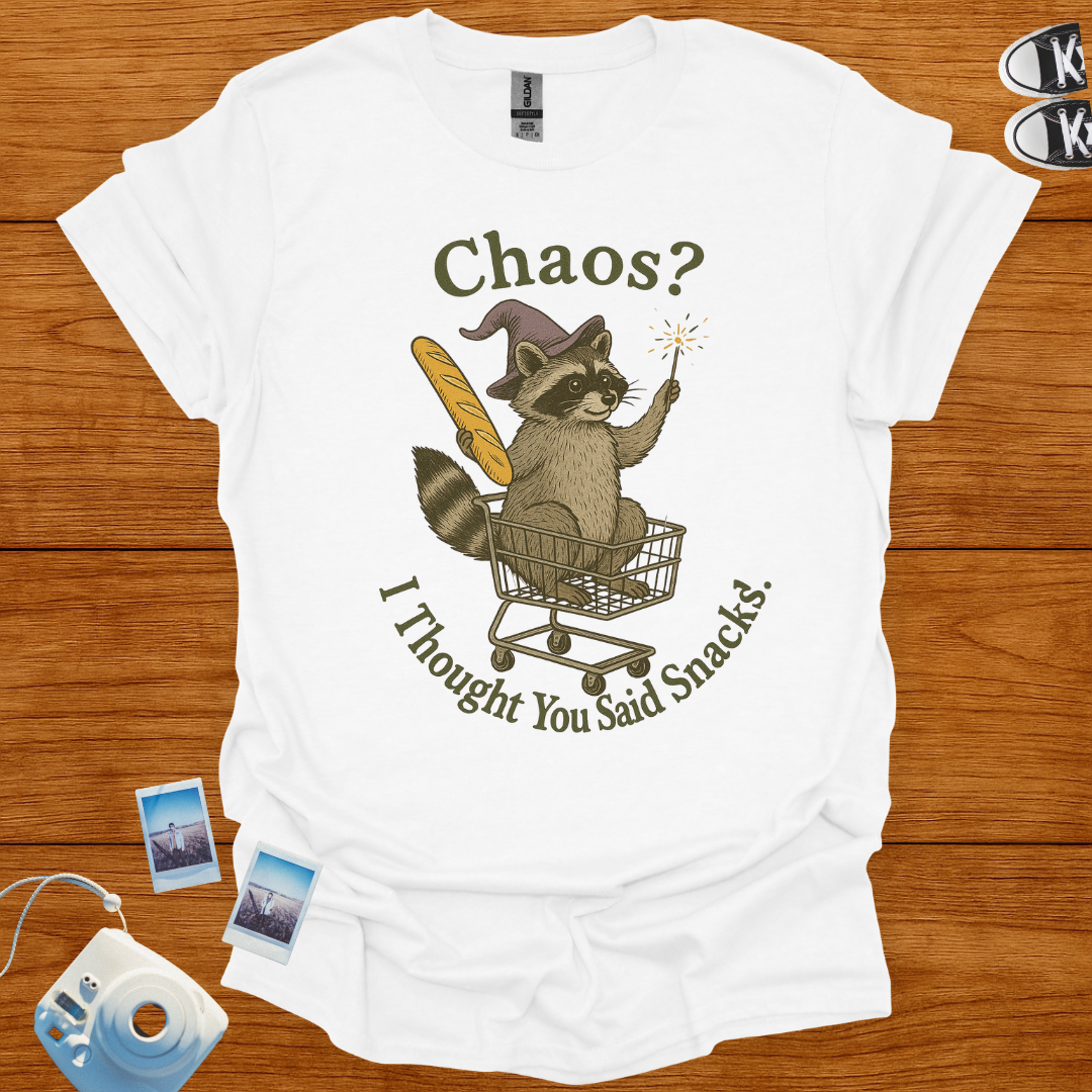 Chaos? I think you said snacks T-shirt